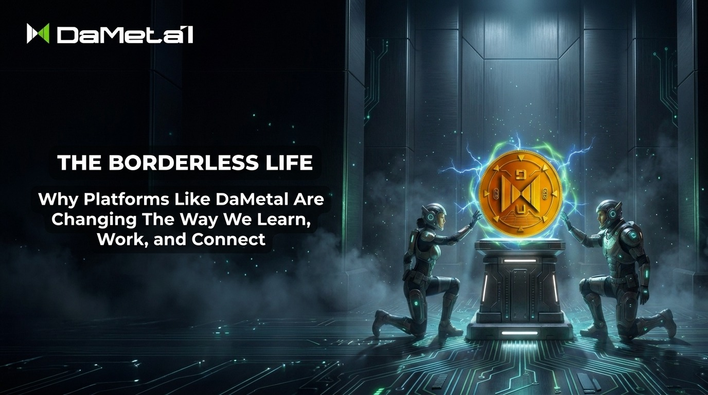 The Borderless Life: Why Platforms Like DaMeta1 Are Changing the Way We Learn, Work, and Connect